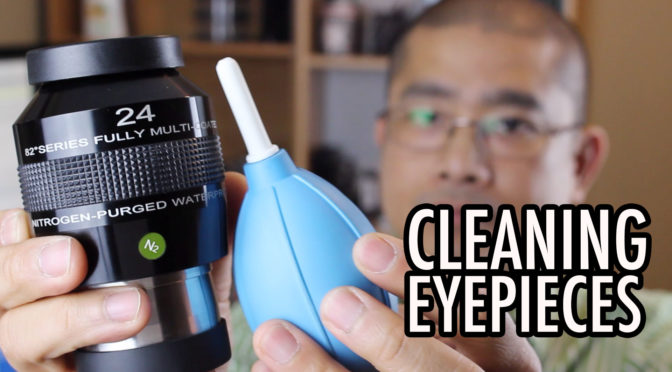 How to Clean Telescope Eyepieces